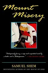Kartonierter Einband Mount Misery, English edition von Samuel Shem