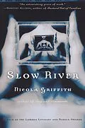E-Book (epub) Slow River von Nicola Griffith