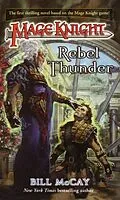 E-Book (epub) Mage Knight 1: Rebel Thunder von Bill McCay