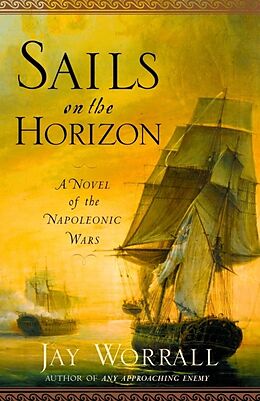 Kartonierter Einband Sails on the Horizon von Jay Worrall