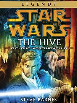 E-Book (epub) The Hive: Star Wars Legends (Short Story) von Steven Barnes