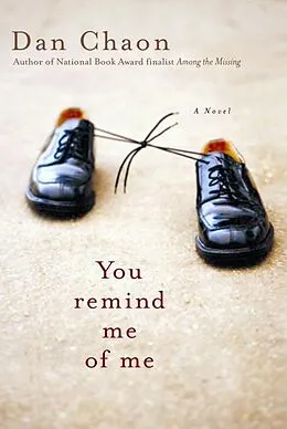E-Book (epub) You Remind Me of Me von Dan Chaon