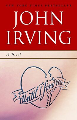 Kartonierter Einband Until I Find You von John Irving
