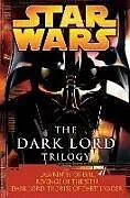 Livre Broché The Dark Lord Trilogy: Star Wars Legends von James; Stover, Matthew Luceno