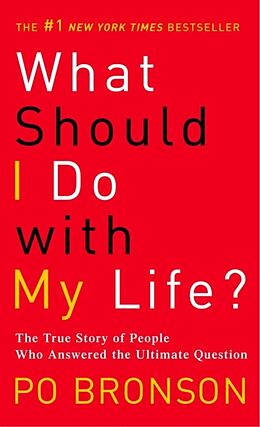 Poche format A What Should I Do With My Life? von Po Bronson
