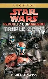 Taschenbuch Star Wars Republic Commando Triple Zero von Karen Traviss