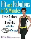 E-Book (epub) Fit and Fabulous in 15 Minutes von Teresa Tapp, Barbara Smalley