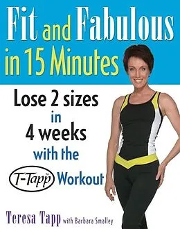 E-Book (epub) Fit and Fabulous in 15 Minutes von Teresa Tapp, Barbara Smalley