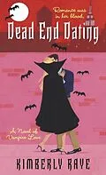 E-Book (epub) Dead End Dating von Kimberly Raye