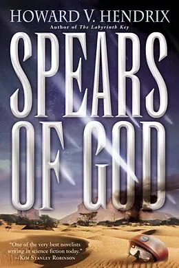 E-Book (epub) Spears of God von Howard Hendrix