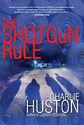 E-Book (epub) The Shotgun Rule von Charlie Huston