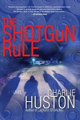 E-Book (epub) The Shotgun Rule von Charlie Huston