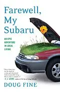 E-Book (epub) Farewell, My Subaru von Doug Fine