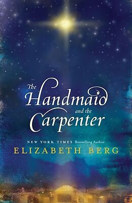 Poche format B The Handmaid and the Carpenter de Elizabeth Berg