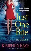 E-Book (epub) Just One Bite von Kimberly Raye