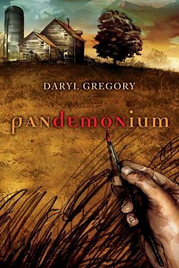 E-Book (epub) Pandemonium von Daryl Gregory
