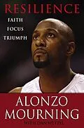 E-Book (epub) Resilience von Alonzo Mourning, Dan Wetzel
