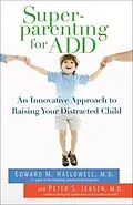 E-Book (epub) Superparenting for ADD von Edward M. Hallowell, Peter S. Jensen