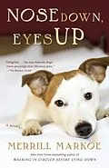 E-Book (epub) Nose Down, Eyes Up von Merrill Markoe