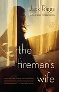 E-Book (epub) The Fireman's Wife von Jack Riggs