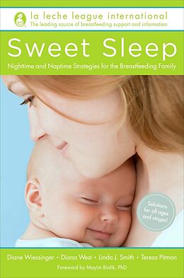 Broché Sweet Sleep de La Leche League International, Diane Wiessinger, Diana West