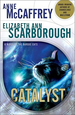 E-Book (epub) Catalyst von Anne Mccaffrey, Elizabeth Ann Scarborough