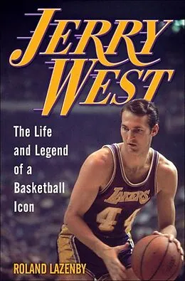 E-Book (epub) Jerry West von Roland Lazenby