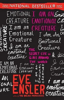 E-Book (epub) I Am an Emotional Creature von Eve Ensler