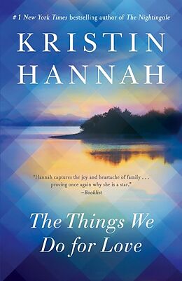 Couverture cartonnée The Things We Do for Love de Kristin Hannah