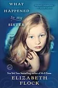 E-Book (epub) What Happened to My Sister von Elizabeth Flock