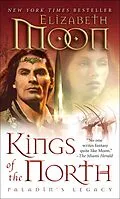 E-Book (epub) Kings of the North von Elizabeth Moon
