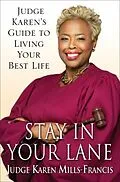 E-Book (epub) Stay in Your Lane von Karen Mills-Francis