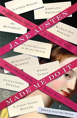 E-Book (epub) Jane Austen Made Me Do It von Adriana Trigiani, Jo Beverley, Margaret Sullivan