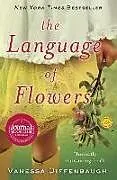 Poche format B The Language of Flowers von Vanessa Diffenbaugh