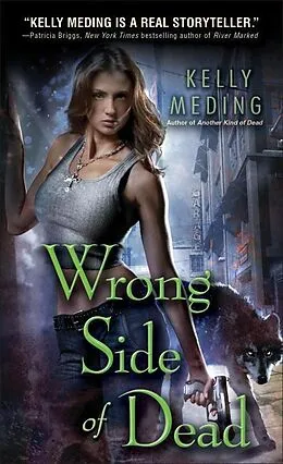ePUB Wrong Side of Dead von Kelly Meding
