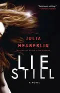 E-Book (epub) Lie Still von Julia Heaberlin