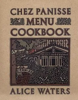 E-Book (epub) Chez Panisse Menu Cookbook von Alice Waters