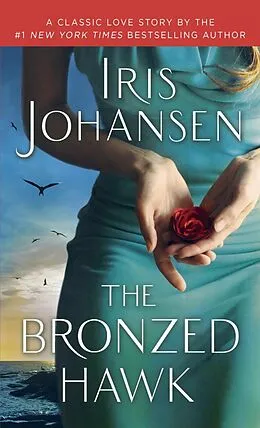 E-Book (epub) The Bronzed Hawk von Iris Johansen