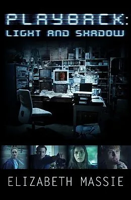 E-Book (epub) Playback: Light and Shadow (Short Story) von Elizabeth Massie