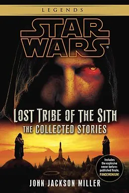 ePUB Lost Tribe of the Sith: Star Wars Legends: The Collected Stories von John Jackson Miller