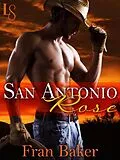 E-Book (epub) San Antonio Rose von Fran Baker