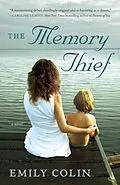 E-Book (epub) The Memory Thief von Emily Colin