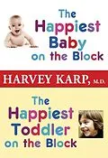 E-Book (epub) The Happiest Baby on the Block and The Happiest Toddler on the Block 2-Book Bundle von Harvey Karp