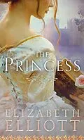 E-Book (epub) The Princess von Elizabeth Elliott