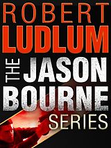 E-Book (epub) The Jason Bourne Series 3-Book Bundle von Robert Ludlum