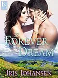 E-Book (epub) The Forever Dream von Iris Johansen