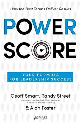 E-Book (epub) Power Score von Geoff Smart, Randy Street, Alan Foster
