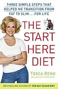 E-Book (epub) The Start Here Diet von Tosca Reno, Billie Fitzpatraick