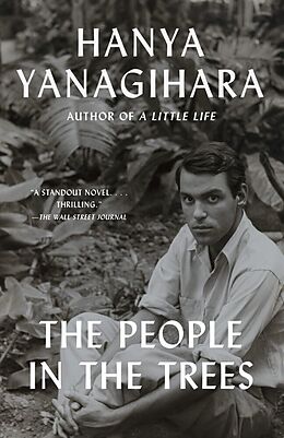 Kartonierter Einband The People in the Trees von Hanya Yanagihara