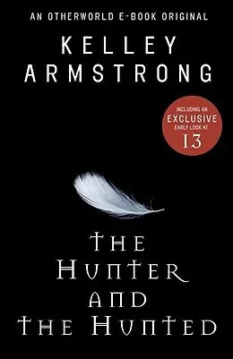 E-Book (epub) The Hunter and the Hunted von Kelley Armstrong